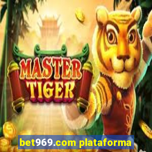 bet969.com plataforma